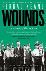 Fergal Keane - Wounds - A Memoir of War and Love