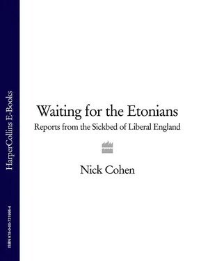 Nick Cohen Waiting for the Etonians: Reports from the Sickbed of Liberal England обложка книги