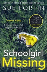 Sue Fortin - Schoolgirl Missing - Discover the dark side of family life in the most gripping page-turner of 2019