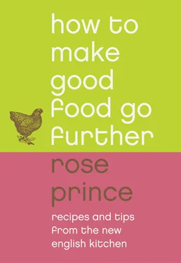 Rose Prince How To Make Good Food Go Further: Recipes and Tips from The New English Kitchen