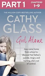 Cathy Glass - Girl Alone - Part 1 of 3 - Joss came home from school to discover her father’s suicide. Angry and hurting, she’s out of control.
