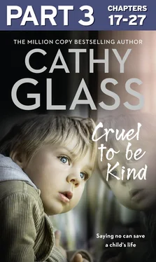 Cathy Glass Cruel to Be Kind: Part 3 of 3: Saying no can save a child’s life обложка книги