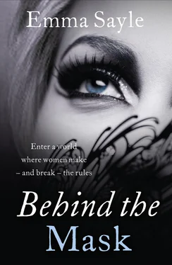 Emma Sayle Behind the Mask: Enter a World Where Women Make - and Break - the Rules обложка книги