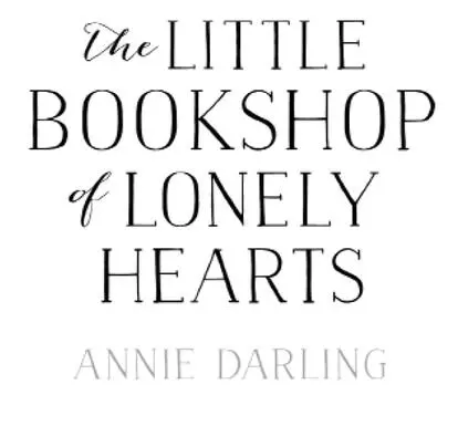 The Little Bookshop of Lonely Hearts A feelgood funny romance - изображение 1