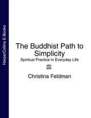 Christina Feldman - The Buddhist Path to Simplicity - Spiritual Practice in Everyday Life