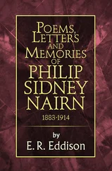 E. Eddison - Poems, Letters and Memories of Philip Sidney Nairn
