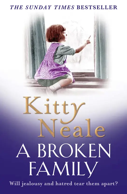 KITTY NEALE A Broken Family Table of Contents Title Page KITTY NEALE A - фото 2