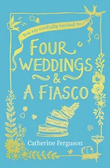 Catherine Ferguson - Four Weddings and a Fiasco