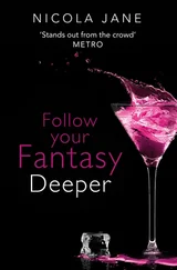 Nicola Jane - Follow Your Fantasy - Deeper