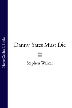 Stephen Walker Danny Yates Must Die обложка книги