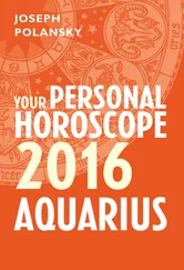 Joseph Polansky - Aquarius 2016 - Your Personal Horoscope