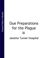 Janette Hospital - Due Preparations for the Plague