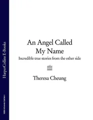 Theresa Cheung - An Angel Called My Name - Incredible true stories from the other side
