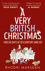 Rhodri Marsden - A Very British Christmas - Twelve Days of Discomfort and Joy