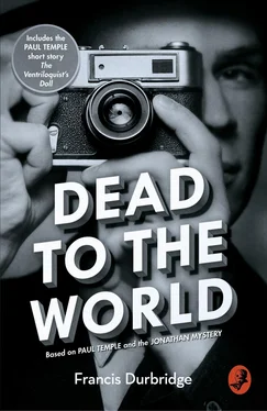 Francis Durbridge Dead to the World: Based on Paul Temple and the Jonathan Mystery обложка книги