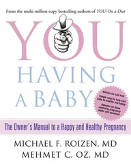 Michael Roizen - You - Having a Baby - The Owner’s Manual to a Happy and Healthy Pregnancy