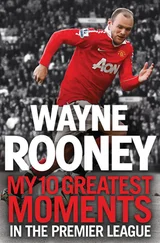 Wayne Rooney - Wayne Rooney - My 10 Greatest Moments in the Premier League