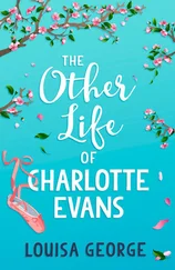 Louisa George - The Other Life of Charlotte Evans