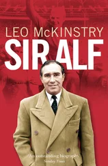 Leo McKinstry - Sir Alf