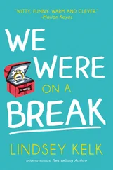 Lindsey Kelk - We Were On a Break