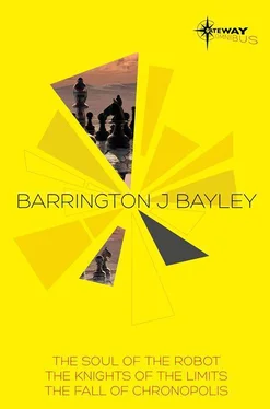 Barrington Bayley Barrington Bayley SF Gateway Omnibus: The Soul of the Robot, The Knights of the Limits, The Fall of Chronopolis обложка книги