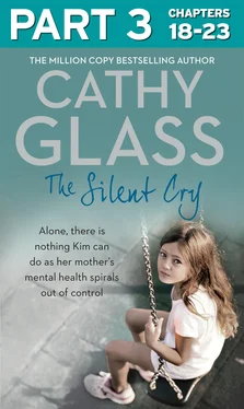 Cathy Glass The Silent Cry: Part 3 of 3: There is little Kim can do as her mother's mental health spirals out of control обложка книги