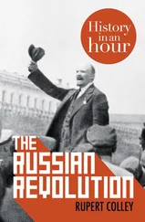 Rupert Colley - The Russian Revolution - History in an Hour