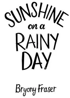 Sunshine on a Rainy Day A funny feelgood romantic comedy - изображение 1