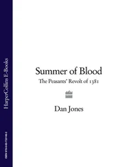 Dan Jones - Summer of Blood - The Peasants’ Revolt of 1381