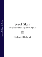 Nathaniel Philbrick - Sea of Glory - The Epic South Seas Expedition 1838–42