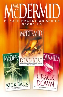 Val McDermid PI Kate Brannigan Series Books 1-3: Dead Beat, Kick Back, Crack Down