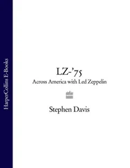 Stephen Davis - LZ-’75 - Across America with Led Zeppelin