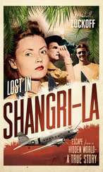 MItchell Zuckoff - Lost in Shangri-La - Escape from a Hidden World - A True Story