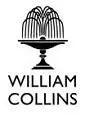 COPYRIGHT William Collins An imprint of HarperCollins Publishers 1 London - фото 2