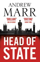 Andrew Marr - Head of State - The Bestselling Brexit Thriller