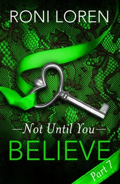 Roni Loren Believe: Not Until You, Part 7 обложка книги