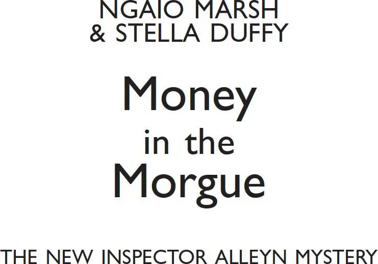 Money in the Morgue The New Inspector Alleyn Mystery - изображение 1