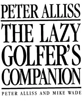 The Lazy Golfers Companion - изображение 1