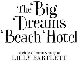 The Big Dreams Beach Hotel - изображение 1