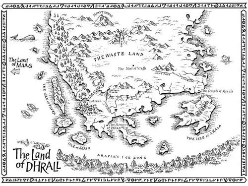 PREFACE The Land of Dhrall if we are to believe the sometimes fanciful - фото 2