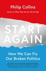 Philip Collins - Start Again - How We Can Fix Our Broken Politics