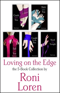Roni Loren Loving On the Edge 5-Book Collection: Crash Into You, Melt Into You, Fall Into You, Caught Up In You, Need You Tonight