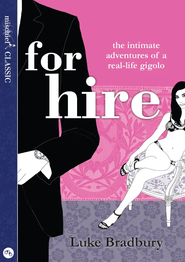 LUKE BRADBURY For Hire The Intimate Adventures of a Gigolo With Catherine - фото 1