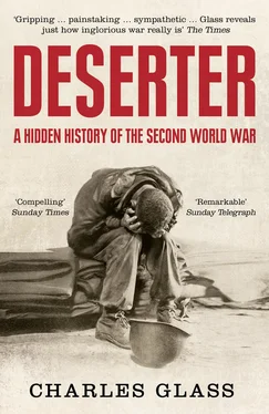 Charles Glass Deserter: The Last Untold Story of the Second World War