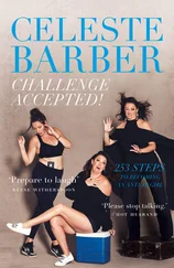 Celeste Barber - Challenge Accepted! - 253 Steps to Becoming an Anti-It Girl