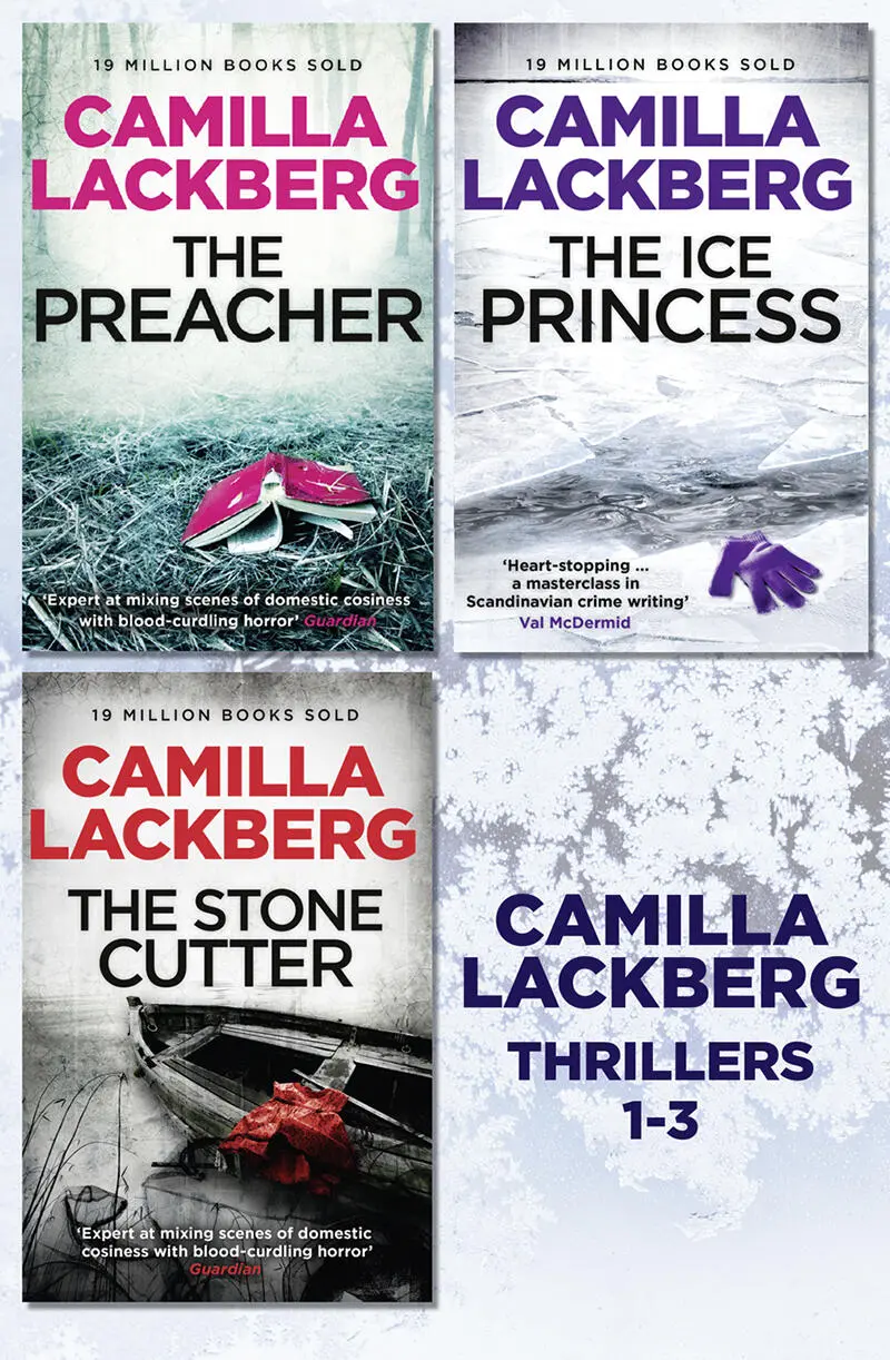 CAMILLA LACKBERG 3 Swedish Crime Thriller Novels The Ice Princess The - фото 1