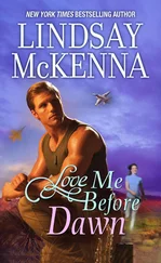 Lindsay McKenna - Love Me Before Dawn
