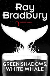 Ray Bradbury - Green Shadows, White Whales