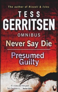Tess Gerritsen Never Say Die / Presumed Guilty: Never Say Die / Presumed Guilty обложка книги
