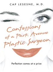 Cap Lesesne - Confessions of a Park Avenue Plastic Surgeon